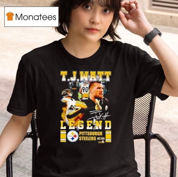 Tj Watt Legend Pittsburgh Slers Football Signature T Shirt