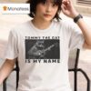 Tommy The Cat Is My Name Playing Guitar T Shirt