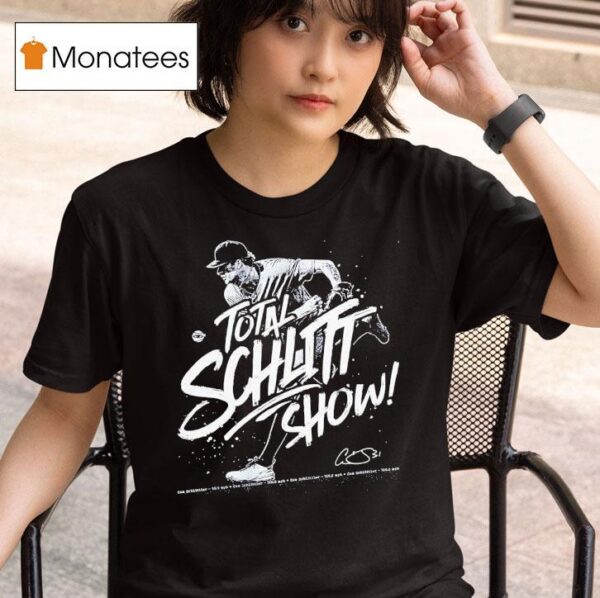 Total Schlitt Show Cam Schlittler New York Yankees Baseball T Shirt