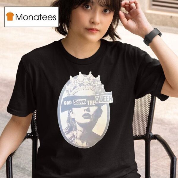 Ts God Save The Queen T Shirt