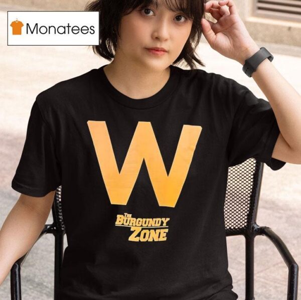 W The Burgundy Zone T Shirt