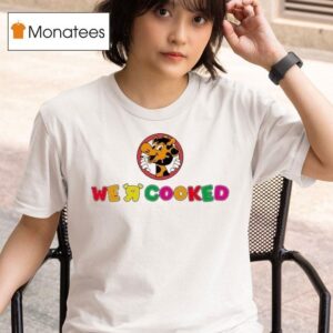 We R Cooked Giraffe T Shirt