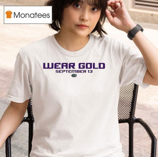 Wear Gold September Florida Gators T Shirt