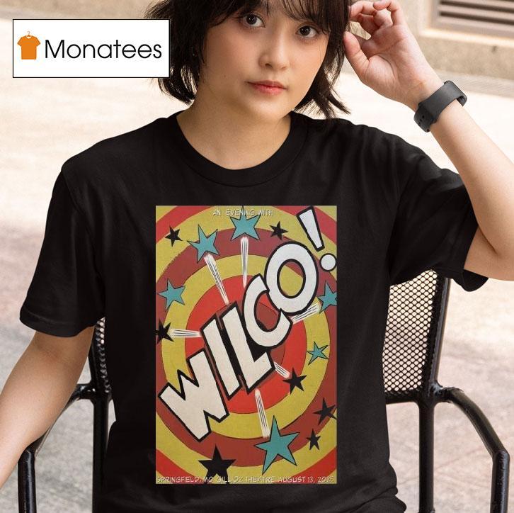  Wilco An Evening Springfield Mo Gillioz Theatre August   T Shirt