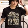 Wild Wonderful Off Grid Ram Tested Chuck Approved T Shirt