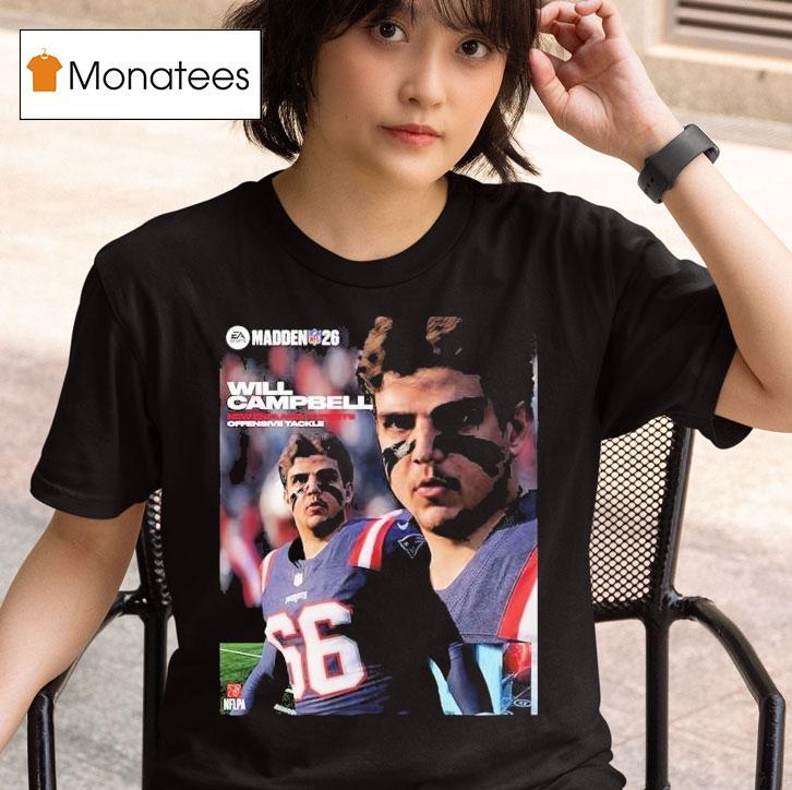  Will Campbell New England Patriots Rookie Offensive Tackle Madden Nfl  American Football  T Shirt
