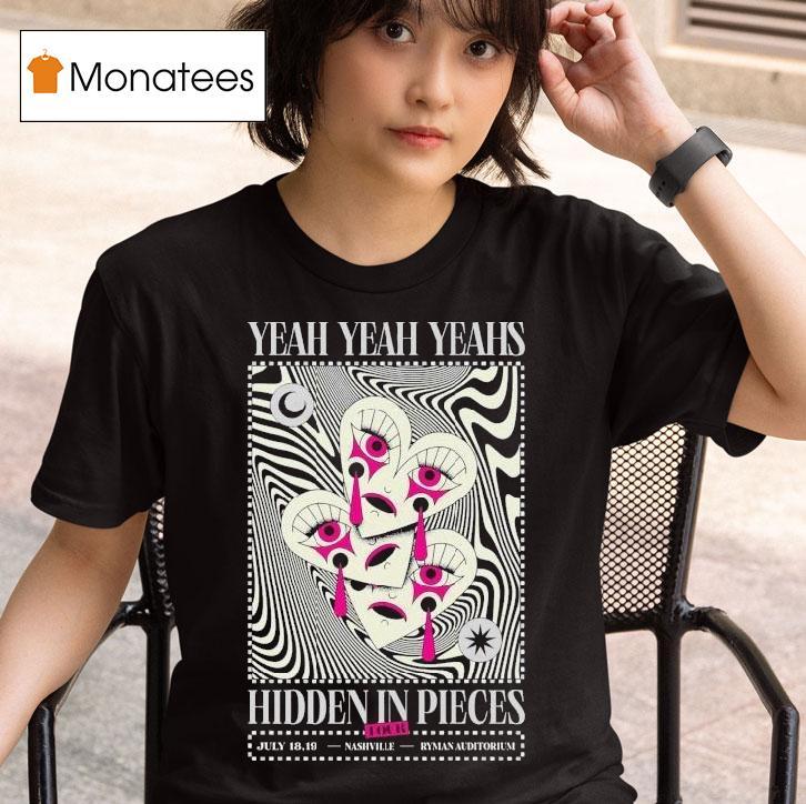  Yeah Yeah Yeahs Hidden In Pieces Tour Nashville Tn   Jul  T Shirt