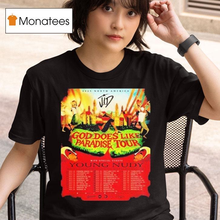  Young Nudy God Does Like Paradise Tour  North America Cities Dates T Shirt