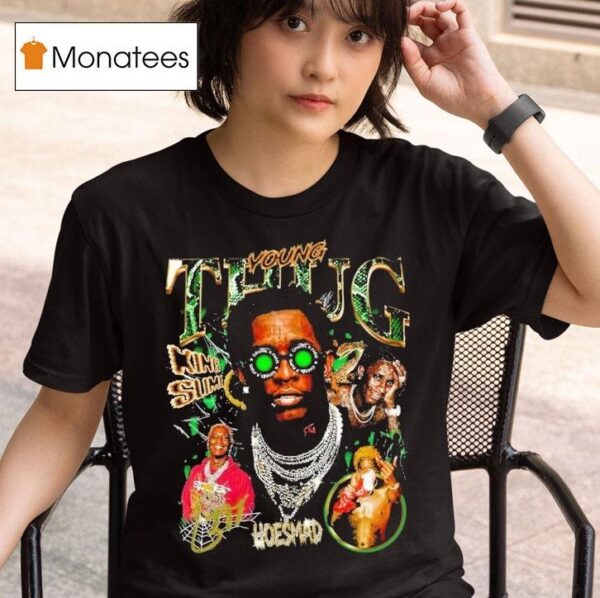 Young Thug King Slime Hoesmad T Shirt