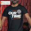Level Our Time Playoffs T Shirt