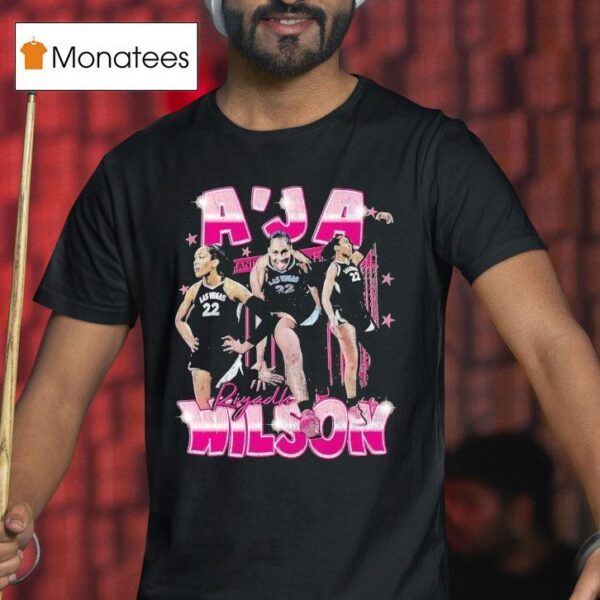 A Ja Riyadh Wilson Las Vegas Aces Basketball T Shirt