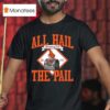 All Hail The Pail Est Virginia Tech Hokies T Shirt