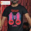 Andrew Mcmahon Where Are You Now Eyes Binoculars T Shirt