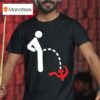 Anti Communism Anti Socialism Pee T Shirt