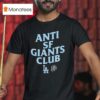 Anti Sf Giant Club Los Angeles Dodgers T Shirt