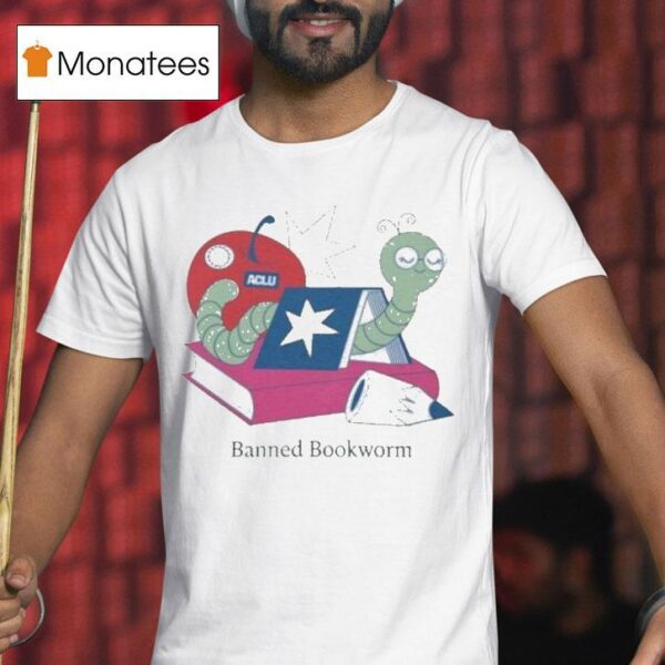 Banned Bookworm Aclu T Shirt