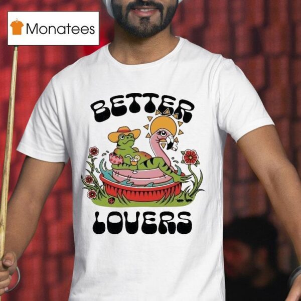Better Lovers Frog Summer T Shirt