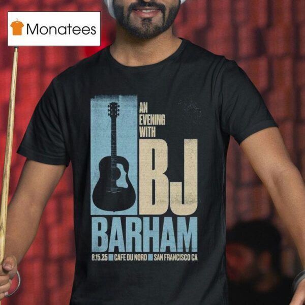 Bj Barham San Francisco Ca August Event Guitar T Shirt