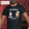 Bob Uecker Mr Baseball Milwaukee Brewers T Shirt