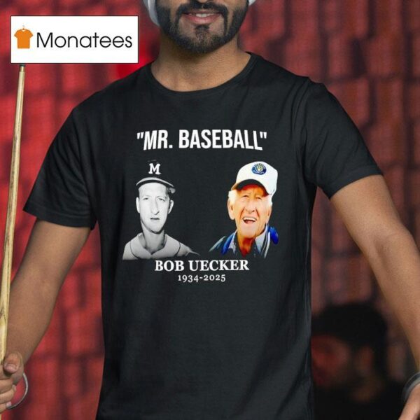 Bob Uecker Mr Baseball Milwaukee Brewers T Shirt