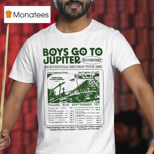 Boys Go To Jupiter In Concert Bicentennial Reunion Tour T Shirt