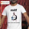 Bruno Fernandes Milf Man I Love Fernandes T Shirt