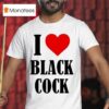 Bryce Hall Wearing I Love Black Cock T Shirt