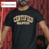 Certified Sole Survivor Sneake Division T Shirt