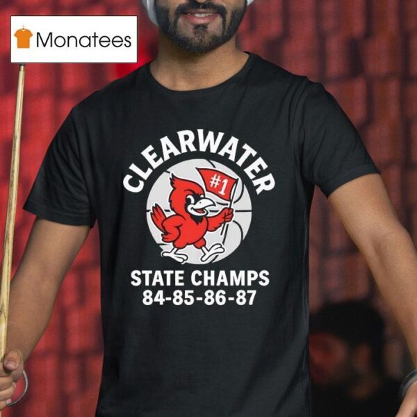 Clearwater State Cardinal Champs T Shirt