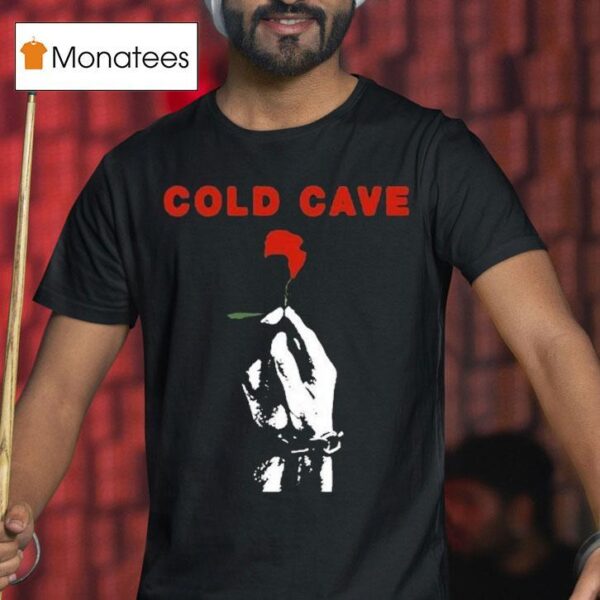 Cold Cave Rose Hand T Shirt