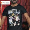 Dallas Cowboys Green Bay Packers Houston Texans Chicago Bears Big Fellas T Shirt