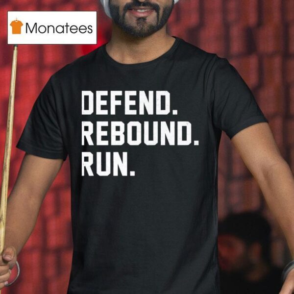 Defend Rebound Run Michigan State Spartans T Shirt