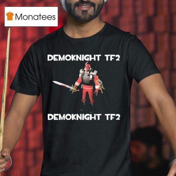 Demoknight Tf Demoknight Tf T Shirt