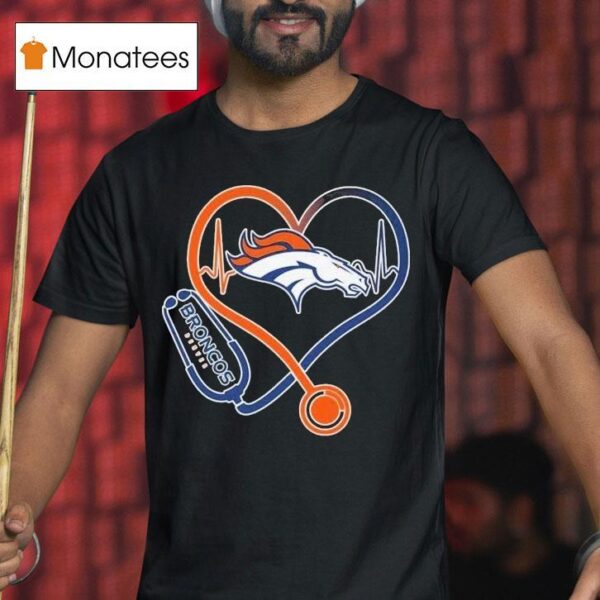 Denver Broncos Nurse Heartbeat Stethoscope T Shirt