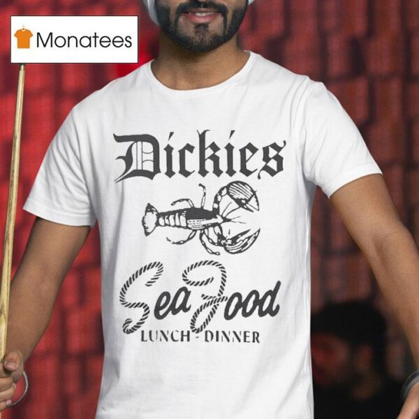 Dickies Seafood Lunch Dinner Lobster T Shirt