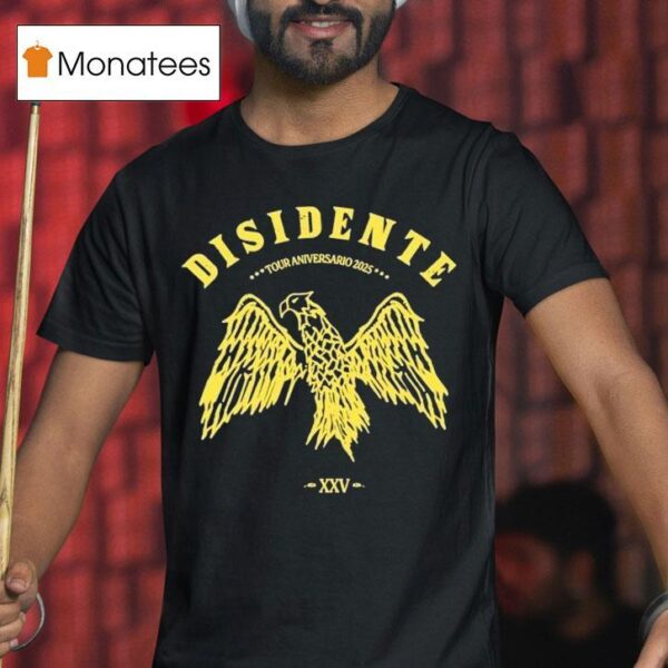 Disidente Aniversario Tour T Shirt