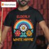 Elderly White Hippie Rainbow T Shirt