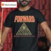 Forward Observations Group Someone You Trust Is One Of Us Illuminati T Shirt
