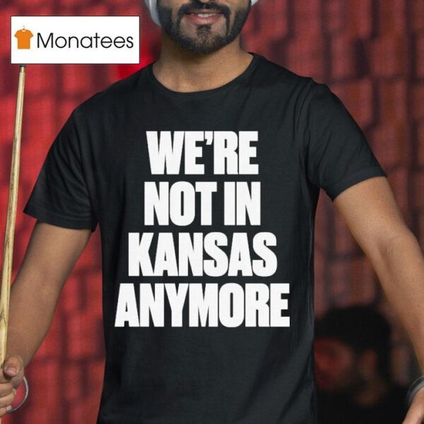 G Eazy We Re Not In Kansas Anymore T Shirt
