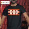 Gbb Good Better Best Chicago Bears T Shirt