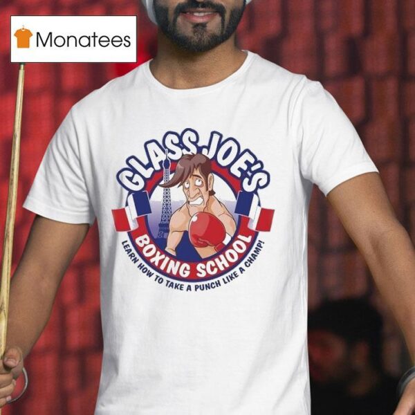 Glass Joe S Boxing School Learn How To Take A Punch Like A Champ T Shirt