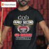 God First Family Second Then Georgia Bulldogs Go Dawgs Football T Shirt