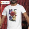Good Life Romantic Crown Est Forever T Shirt