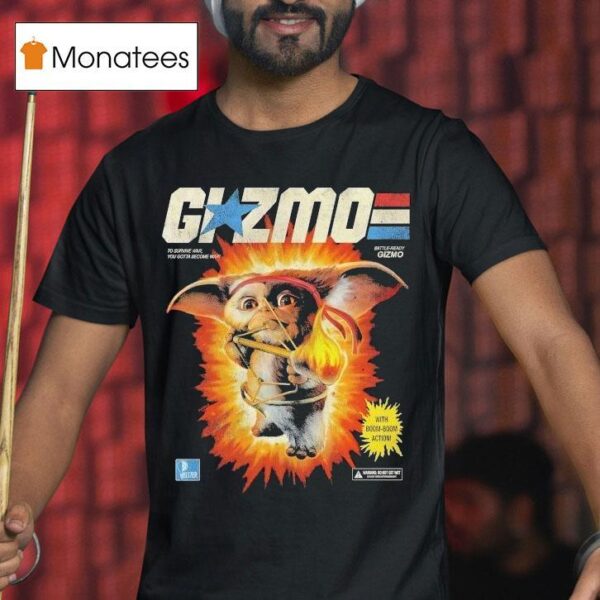 Gremlins G I Zmo To Survive War You Gotta Become War Battle Ready Gizmo With Boom Boom Action T Shirt