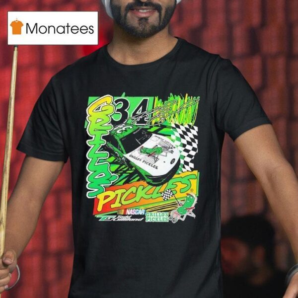 Grillo S Pickles Nascar Todd Gilliland Racing Signature T Shirt