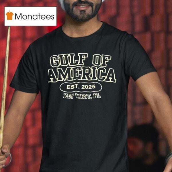 Gulf Of America Est Key West Fl T Shirt