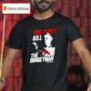 Halloween Movie You Can T Kill The Boogeyman T Shirt
