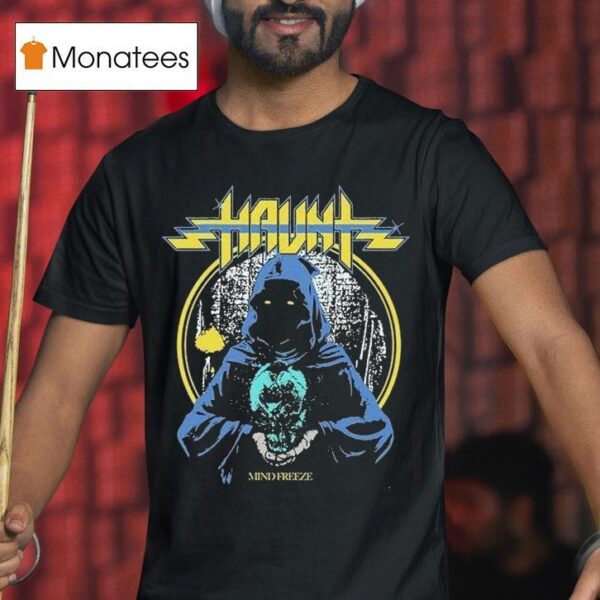 Haunt Mind Freeze T Shirt