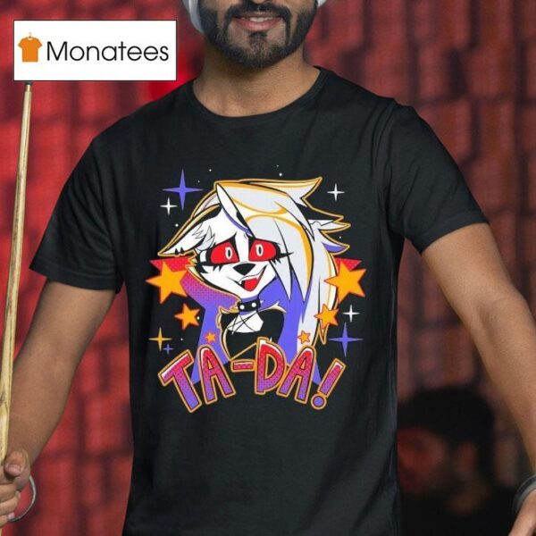 Hazbin Hotel Ta Da T Shirt