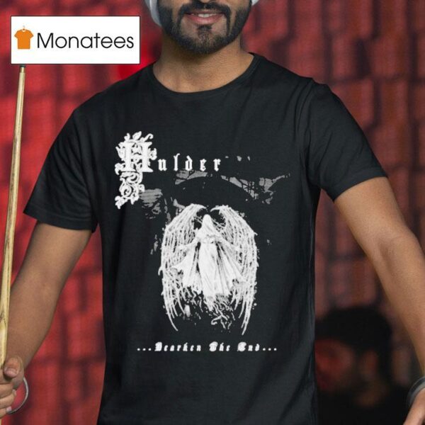 Hulder Hearken The End T Shirt